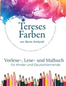 Bente Amlandt - Tereses Farben, Band 1