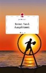Joan Wermann - Sonne. Sand. Ausgebrannt. Life is a Story - story.one