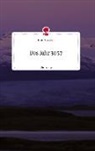 Kevin Schlufter - Das Jahr 3057. Life is a Story - story.one