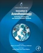 Ashley Eltorai, Ashley (Staff Physician Eltorai, Piyush Mathur, Piyush (Program Director Mathur, Adam Eltorai, Adam E. M. Eltorai - Innovation in Anesthesiology