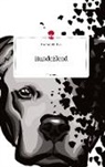 Lina Isabel Schulz - HundeElend. Life is a Story - story.one