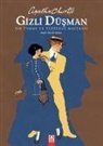 Agatha Christie - Gizli Düsman - Bir Tommy ve Tuppence Macerasi