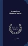Emilie Kip Baker - Stories From Northern Myths