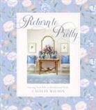 Caitlin Wilson - Return to Pretty
