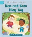 Cecilia Minden, Nadia Gunawan - Dan and Sam Play Tag