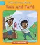 Cecilia Minden, Lucy Neale - Tom and Todd