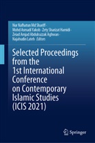 Zeiad Amjad Abdulrazzak Aghwan, Mohd Asmadi Yakob, Zety Sharizat Hamidi, Najahudin Lateh, Nur Nafhatun Md Shariff, Zety Sharizat Hamidi et al... - Selected Proceedings from the 1st International Conference on Contemporary Islamic Studies (ICIS 2021)