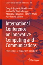 Sameer Anand, Siddhartha Bhattacharyya, Siddhartha Bhattacharyya et al, Deepak Gupta, Aboul Ella Hassanien, Ajay Jaiswal... - International Conference on Innovative Computing and Communications