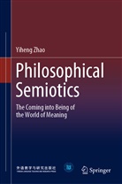 Yiheng Zhao - Philosophical Semiotics