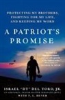 Israel Del Toro, Israel Dt del Toro Jr, Senior Master Sergeant Israel "DT" Del Toro Heyer - A Patriot's Promise