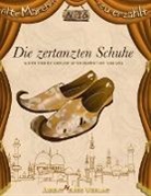 Iryna Götz - Die zertanzten Schuhe