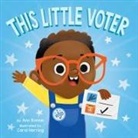 Ann Bonnie, Little Bee Books, Carol Herring - This Little Voter