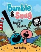 Mark Bradley - Bumble & Snug and the Angry Pirates