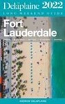 Andrew Delaplaine - Fort Lauderdale - The Delaplaine 2022 Long Weekend Guide