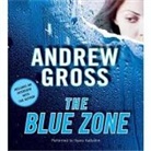 Andrew Gross, Ilyana Kadushin - Blue Zone Lib/E (Audio book)