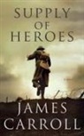 James Carroll - Supply of Heroes