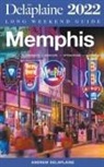 Andrew Delaplaine - Memphis - The Delaplaine 2022 Long Weekend Guide