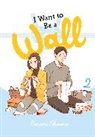 Alexis Eckerman, Honami Shirono, Emma Schumacker, Honam Shirono, Honami Shirono - I Want to Be a Wall, Vol. 2