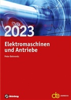 Peter Behrends, Peter Behrends (Dipl.-Ing.) - Jahrbuch für Elektromaschinenbau + Elektronik: Jahrbuch für Elektromaschinenbau + Elektronik / Elektromaschinen und Antriebe 2023