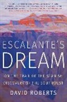 David Roberts - Escalante's Dream