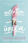 Joyce Meyer - Auténtica y única