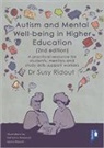 Dr Suzy Ridout, Dr Suzy Ridout, Susy Ridout - Autism and Mental Well-being in Higher Education 2nd edition