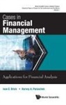 Ivan E Brick &amp; Harvey Poniachek, Ivan E. Brick, Harvey A Poniachek, Harvey Poniachek, Ivan E Brick, Harvey A. Poniachek - Cases In Financial Management: Applications For Financial Analysis