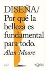 Alan Moore - Diseña