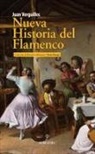 Juan Francisco Bergillos - Nueva Historia del Flamenco