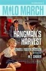 M. E. Chaber, Kendell Foster Crossen - Milo March #1: Hangman's Harvest