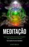 Joao Silva, Silva Joao - Meditação