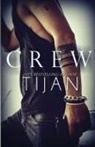 Tijan - Crew