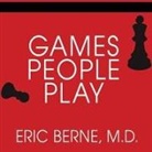 Eric Berne, David Colacci - Games People Play: The Basic Handbook of Transactional Analysis (Audio book)