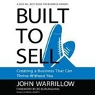 John Warrillow, Erik Synnestvedt - Built to Sell Lib/E: Creating a Business That Can Thrive Without You (Audiolibro)