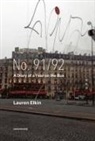 Lauren Elkin - No. 91/92: A Diary of a Year on the Bus