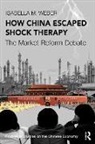 Isabella M. Weber - How China Escaped Shock Therapy
