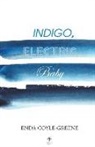 Enda Coyle-Greene - Indigo, Electric, Baby