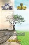 Michael Clark - From Villain to Hero