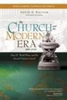 David M Wagner, David M. Wagner, Mike Aquilina - The Church and the Modern Era (1846-2005)