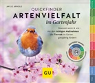 Antje Arnold - Quickfinder Artenvielfalt im Gartenjahr