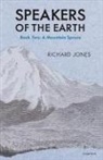 Richard Jones - The Mountain Spruce (Speakers of the Earth, Volume 2)