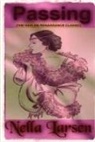 Nella Larsen - Passing