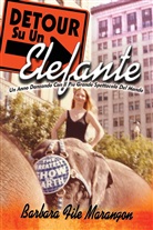 Eli Blyden Sr, Polgarus Studio - DETOUR Su Un Elefante: Un Anno Danzando Con Il Piu Grande Spettacolo Del Mondo