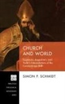 Simon P. Schmidt - Church and World