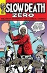 Jon B Cooke, Jon B. Cooke, Ronald E Turner, Ronald E. Turner - Slow Death Zero