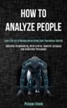 Philippe Steele, Philippe Steele - How to Analyze People
