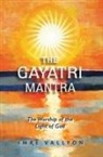Imre Vallyon - Gayatri Mantra: The Worship of the Light of God
