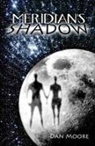 Dan Moore, Jason D. Moore - Meridian's Shadow