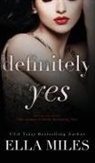 Ella Miles - Definitely Yes
