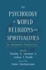 Timothy A. (EDT)/ Knabb Sisemore, Joshua J Knabb, Joshua J. Knabb, Timothy A Sisemore, Timothy A. Sisemore - The Psychology of World Religions and Spiritualities